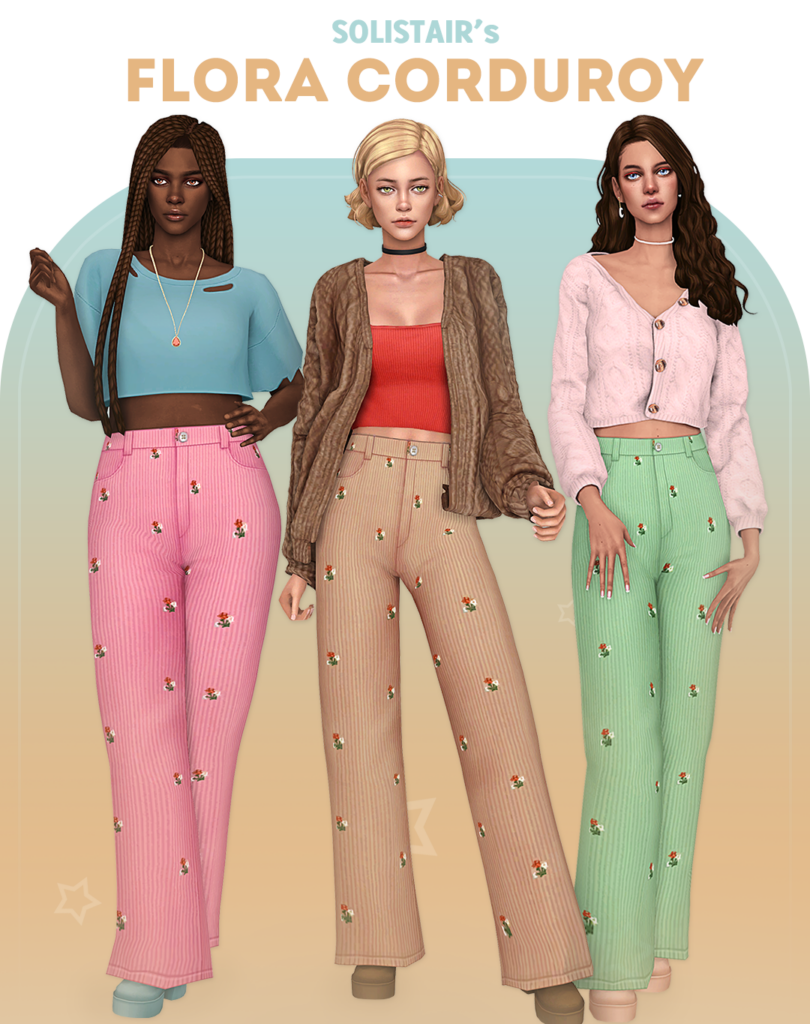 Trois Sims se tenant côte à côte et tous portant des pantalons en velours côtelé à taille haute, les pantalons ont de petites fleurs dessus.